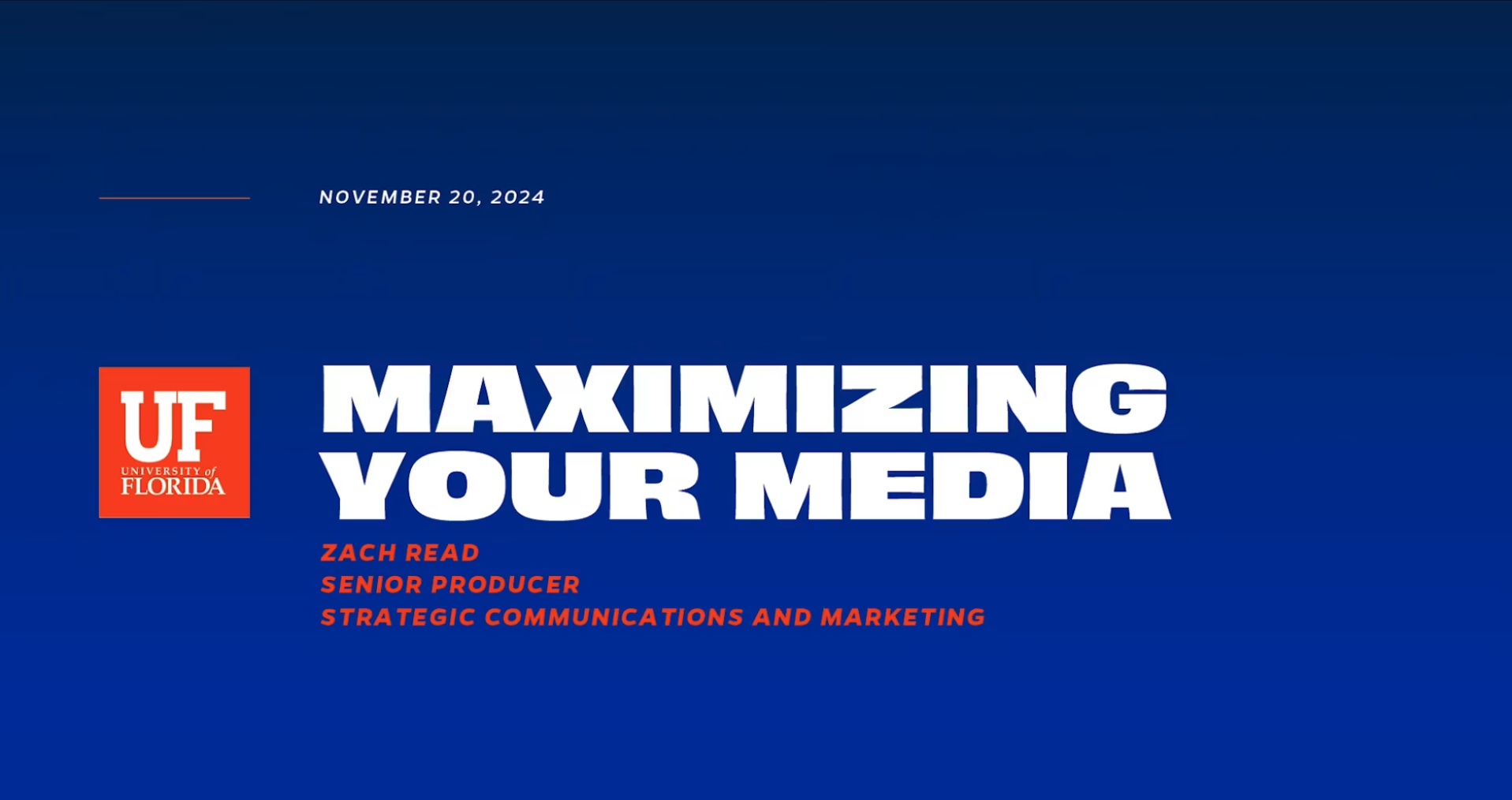 Play Video about Maximizing Your Media.